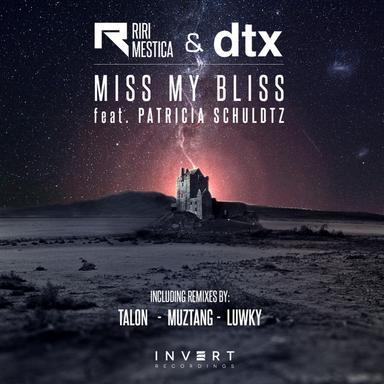 Miss My Bliss - Muztang Remix