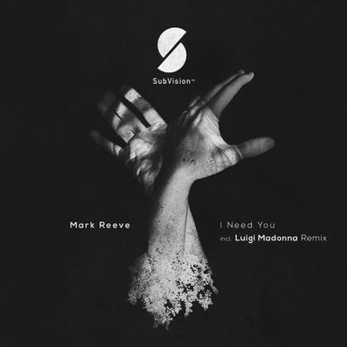 I Need You - Luigi Madonna Remix