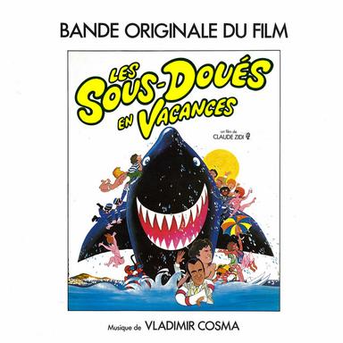 Bande Originale du film "Les Sous-doués en vacances" (1982)