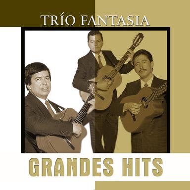 Grandes Hits - Trío Fantasía