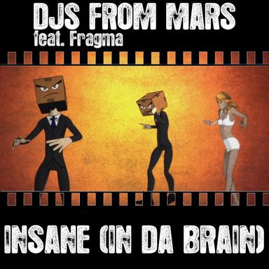 Insane - In Da Brain (feat. Fragma) - Original Radio Edit