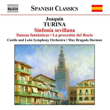 Turina: Sinfonia Sevillana / Danzas Fantasticas / Ritmos
