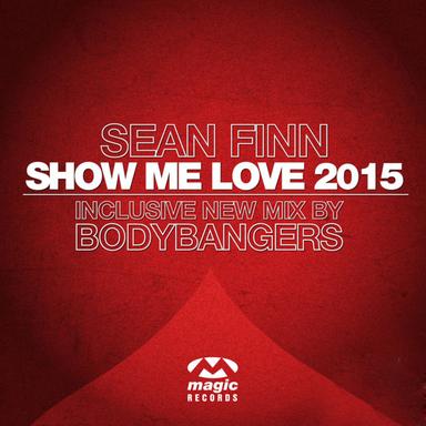 Show Me Love 2015