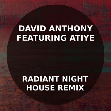 Radiant Night House - David Anthony House Remix Instrumental