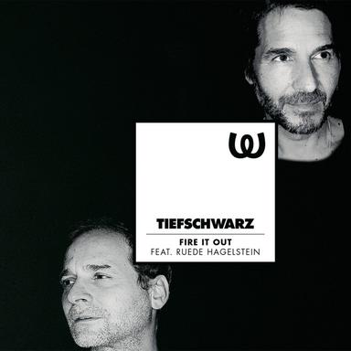 Fire It Out - Tiefschwarz Extended