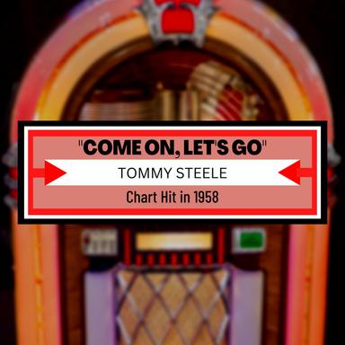 Come On, Let's Go