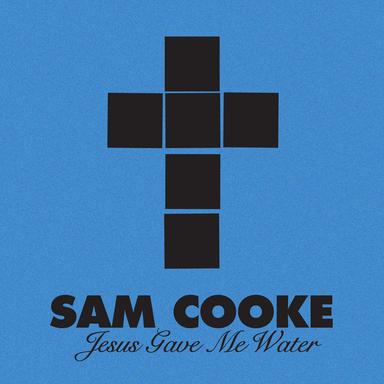 Jesus Gave Me Water