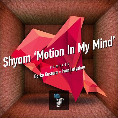 Motion In My Mind - Original Mix