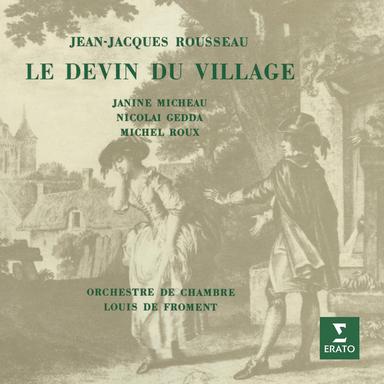 Rousseau: Le devin du village: Air. "Je vais revoir ma charmante maîtresse" (Colin)