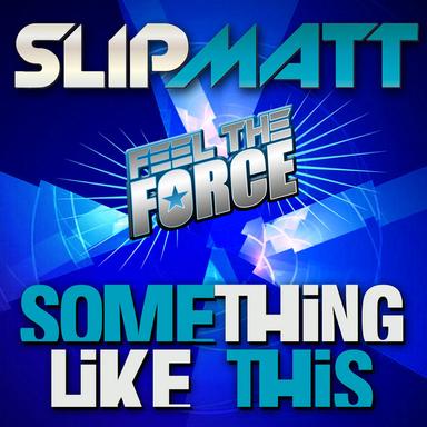 Something Like This - Dirty Rotten DJs Remix
