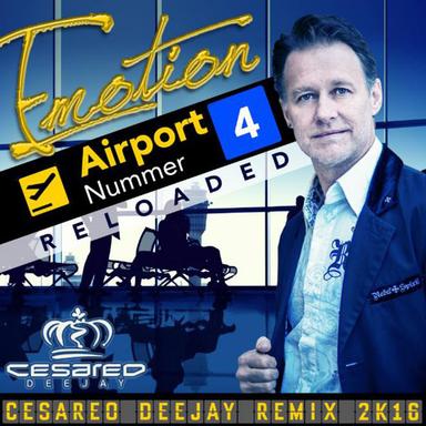 Airport Nummer 4 Reloaded - Cesareo DeeJay Remix 2016