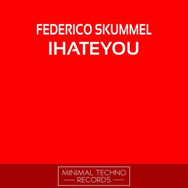 Ihateyou - Original Mix