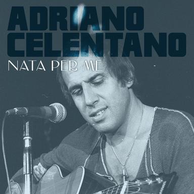 Nata per me
