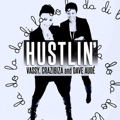 Hustlin'