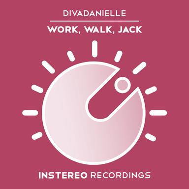 Work, Walk, Jack - Original Mix