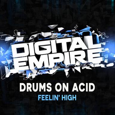 Feelin' High - Original Mix