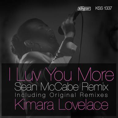 I Luv You More (Sean McCabe Remix)