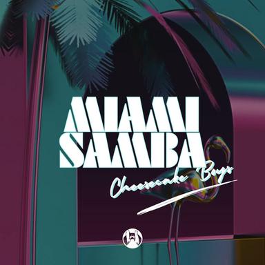 Miami Samba - Original Mix