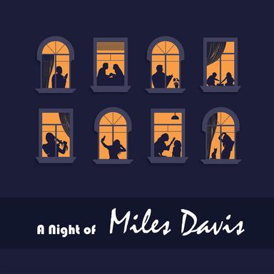 A Night of Miles Davis