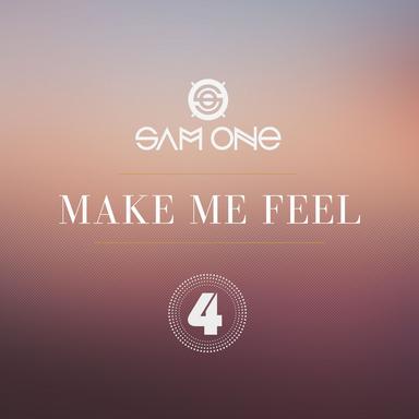 Make Me Feel - Extended Mix