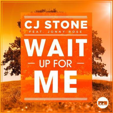 Wait up for Me - Jean Elan & Cj Stone Mix