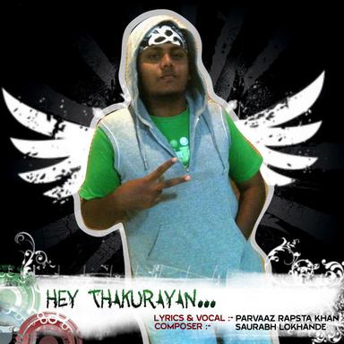 Hey Thakurayan - Hindi