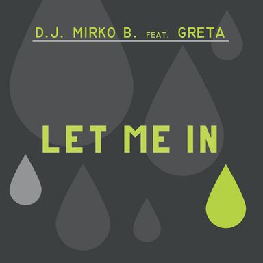 Let Me In - Rivell DJ Remix