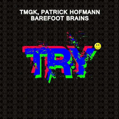 Try - Barefoot Brains Edit