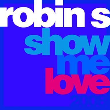 Show Me Love - Soulshaker Remix