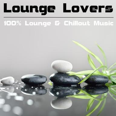 Lounge Lovers (100% Lounge & Chillout Music)