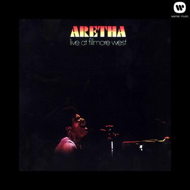 Respect - Live at Fillmore West, San Francisco, February 5, 1971