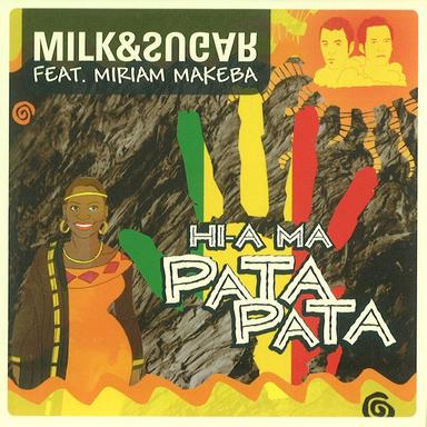 Hi-A Ma (Pata Pata) - Milk & Sugar Radio Version