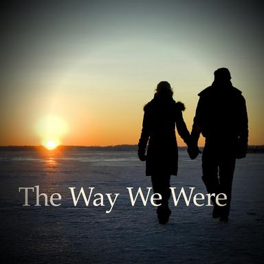 The Way We Were