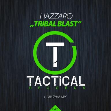 Tribal Blast - Original Mix