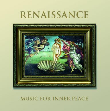 Renaissance - Music for Inner Peace