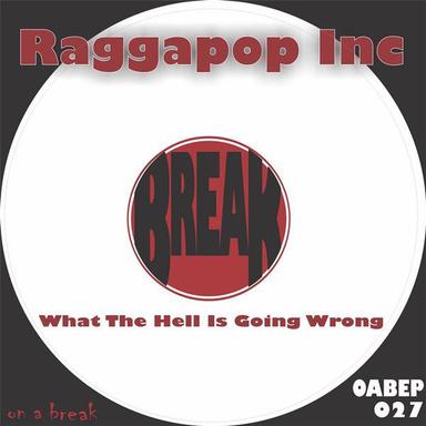 What The Hell Is Going Wrong (Original)