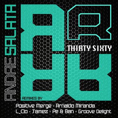 Thirty Sixty - Original Mix