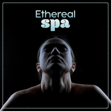 Ethereal Spa