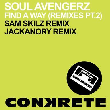 Find A Way - Sam Skilz Remix