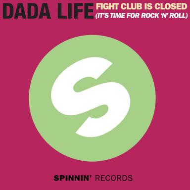 Fight Club Is Closed (It's Time For Rock'n'Roll) - Radio Edit