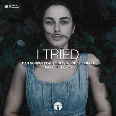 I Tried - Triart Remix
