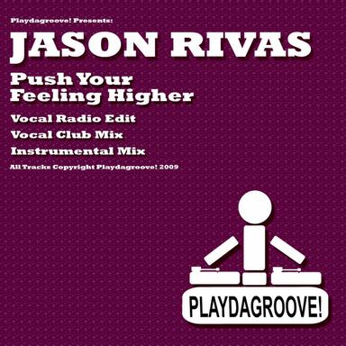 Push Your Feeling Higher - Vocal Club Mix