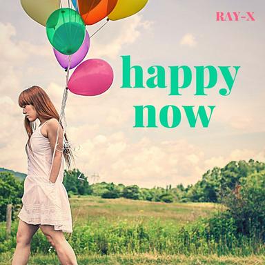 Happy Now