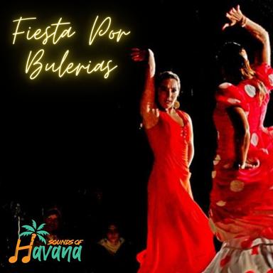 Fiesta por Bulerías