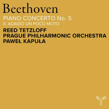 Piano Concerto No. 5 in E-Flat Major, Op. 73: II. Adagio un poco moto