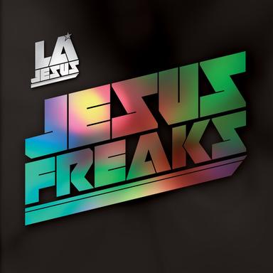 Jesus Freaks - Original Mix