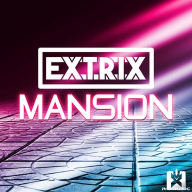 Mansion - Extended Mix