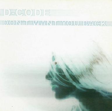 Don't Want You Back - Single Mix