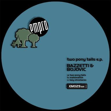 Two Pony Tails - Original Mix