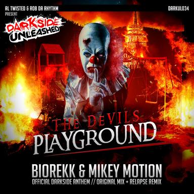 The Devil's Playground - Darkside Anthem